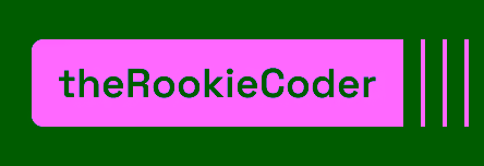 &ldquo;theRookieCoder&rdquo; in a filled magenta rectangle, with slight rounding in the left corners